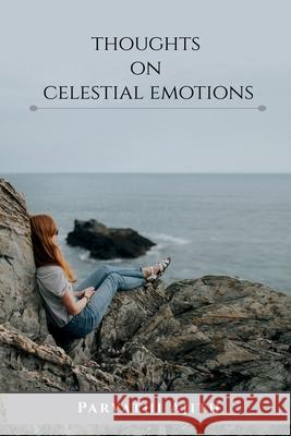 Thoughts on Celestial Emotions Parvathi Ajith 9781685232238 Notion Press - książka