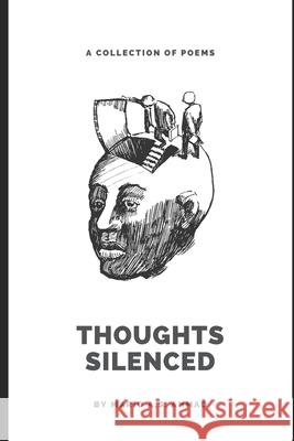 Thoughts Silenced: A Collection of Poems Mario a S Ahmad, A Hakim Qawiyy, Mina Ahmad-Crosby 9798479433771 Independently Published - książka