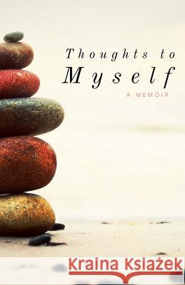 Thoughts to Myself: A Memoir Eza                                      Mitanni Publishing 9781535087094 Createspace Independent Publishing Platform - książka