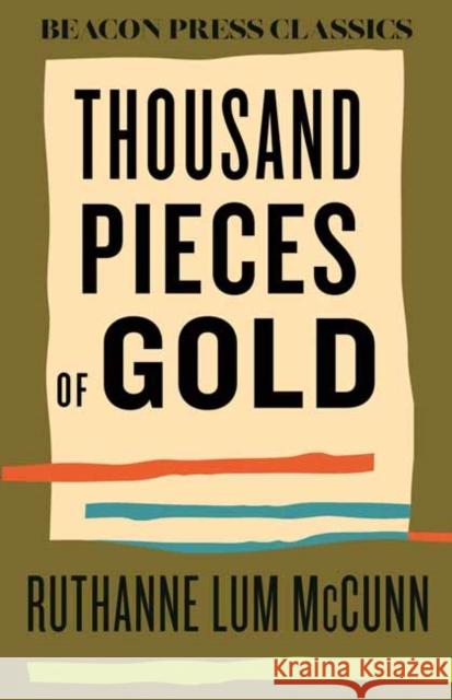 Thousand Pieces of Gold Ruthanne Lum McCunn 9780807018866 Beacon Press - książka