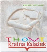THOVT – projekt lidstvo Kerstin SimonÃ© 9783981557633 ANCH BOOKS - książka