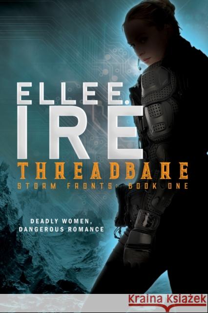 Threadbare Elle E. Ire 9781641082440 Dreamspinner Press - książka