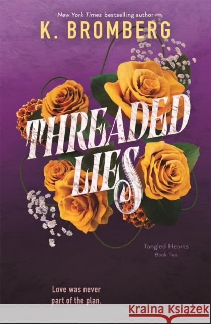 Threaded Lies K. Bromberg 9781250323422 Bramble - książka