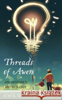 Threads of Awen Awen Thornber 9781978141421 Createspace Independent Publishing Platform - książka