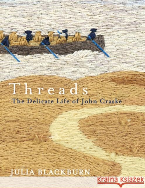 Threads: The Delicate Life of John Craske Blackburn, Julia 9780099582199  - książka