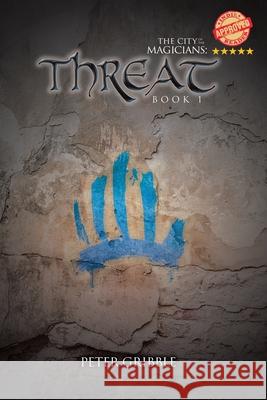 Threat Peter Gribble 9780228812197 Tellwell Talent - książka