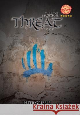 Threat Peter Gribble 9780228812203 Tellwell Talent - książka