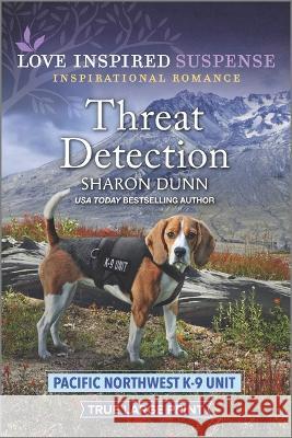 Threat Detection Sharon Dunn 9781335510013 Love Inspired Suspense True Large Print - książka