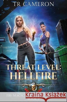 Threat Level: Hellfire Tr Cameron, Martha Carr 9798893548013 Lmbpn Publishing - książka