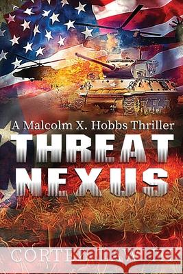 Threat Nexus Cortez, III Law 9780967347899 Metro Black & Blue Books - książka