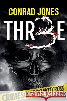 Three Conrad Jones 9781519366917 Createspace - książka