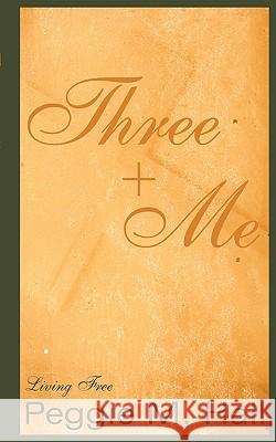 Three + Me Peggie M. Hall 9781892398048 Red Pajama Mamas - książka