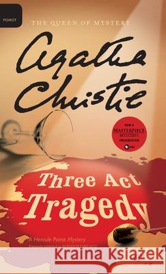 Three Act Tragedy Christie, Agatha 9780062573452 William Morrow & Company - książka