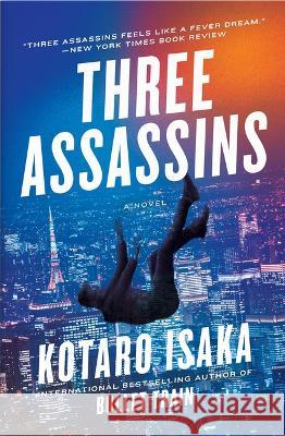 Three Assassins Kotaro Isaka Sam Malissa 9781419763861 Overlook Press - książka