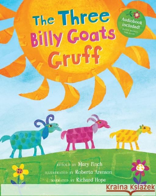 Three Billy Goats Gruff Mary Finch 9781782854012 Barefoot Books Ltd - książka