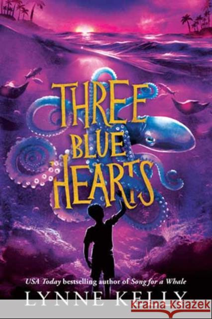 Three Blue Hearts Lynne Kelly 9780593898390 Delacorte Press - książka