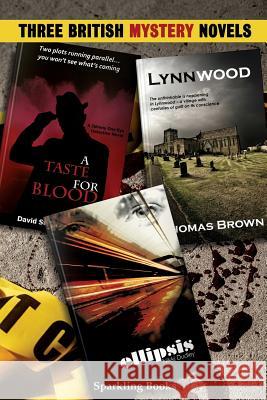 Three British Mystery Novels David Stuart Davies, Nikki Dudley, Brown 9781907230738 Sparkling Books Ltd - książka