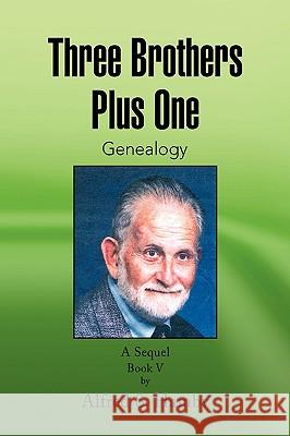 Three Brothers Plus One Book V Alfred Sanford Mba Hamby 9781441591883 Xlibris Corporation - książka
