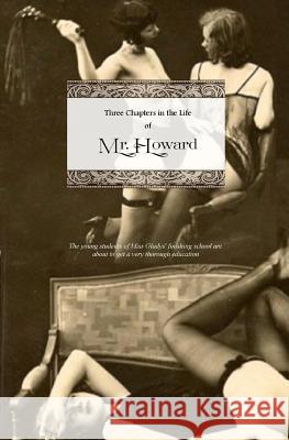 Three Chapters in the Life of Mr. Howard Charles Sackvill Locus Elm Press 9781542805735 Createspace Independent Publishing Platform - książka