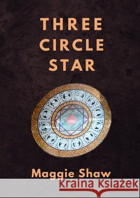 Three Circle Star Maggie Shaw 9781739400873 Eregendal - książka