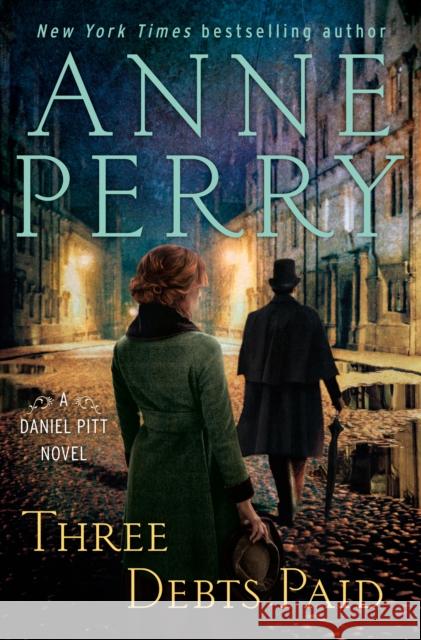 Three Debts Paid: A Daniel Pitt Novel Anne Perry 9780593358733 Ballantine Books - książka