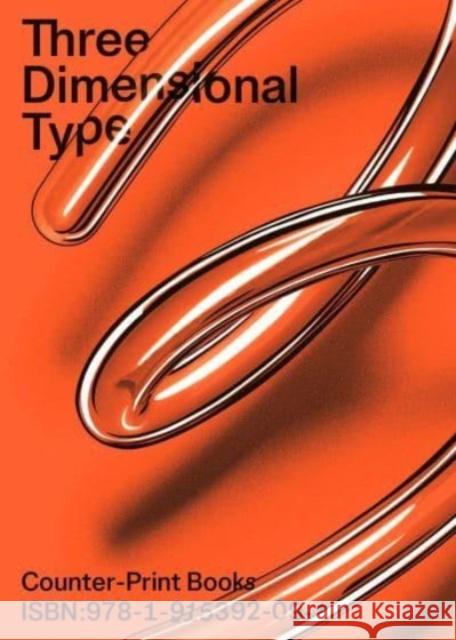 Three Dimensional Type Jon Dowling 9781915392107 Counter-Print - książka