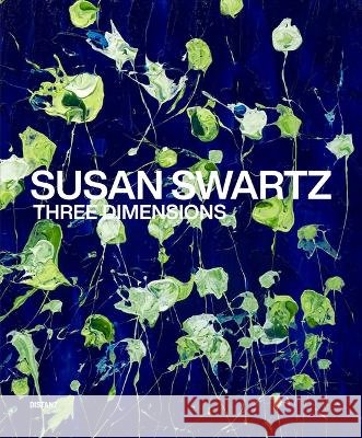 Three Dimensions Swartz, Susan 9783954764457 Distanz Verlag - książka