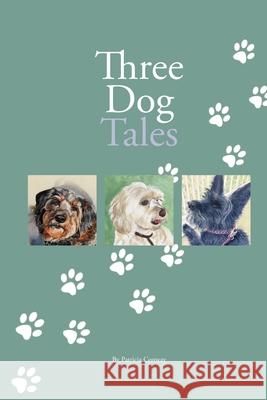 Three Dog Tales Patricia Conway Shirley Zimmerkidd 9781087927824 Indy Pub - książka