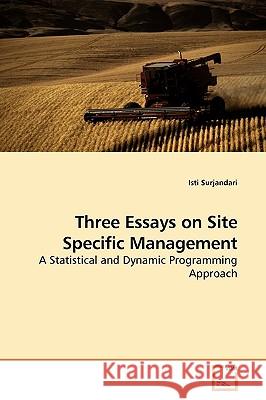 Three Essays on Site Specific Management Isti Surjandari 9783639195699 VDM Verlag - książka