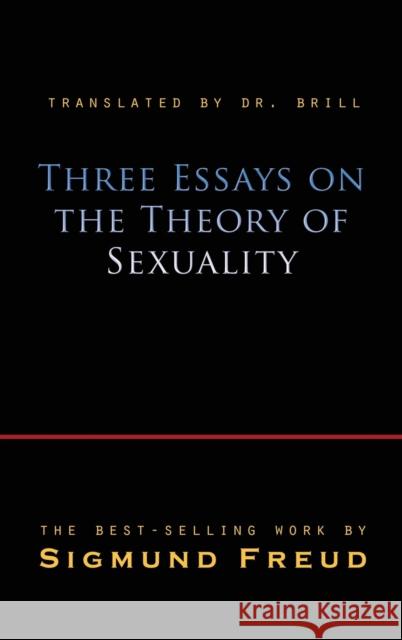 Three Essays on the Theory of Sexuality Sigmund Freud 9781609422899 Lits - książka