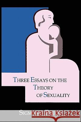 Three Essays on the Theory of Sexuality Sigmund Freud James Strachey 9781614270539 Martino Fine Books - książka