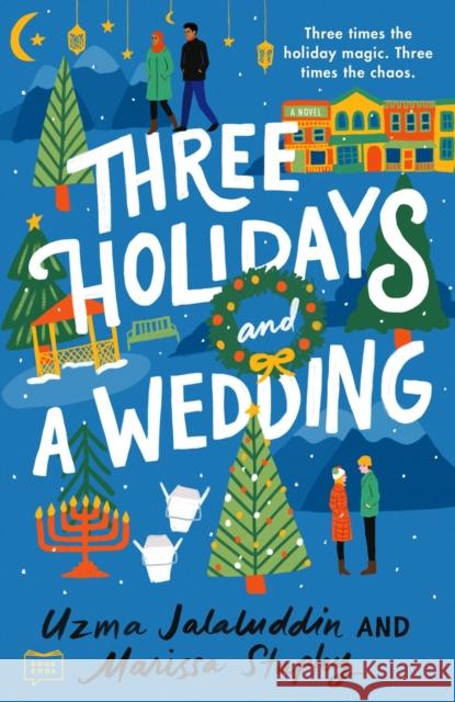 Three Holidays And A Wedding Marissa Stapley 9780593543917 Penguin Putnam Inc - książka