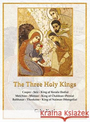 Three Holy Kings: Kerala not Keral Gaby Kool 9783580117269 Parker Publishers - książka