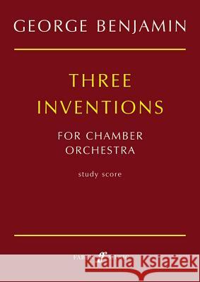 Three Inventions: Study Score Benjamin, George 9780571517022 Faber Music Ltd - książka