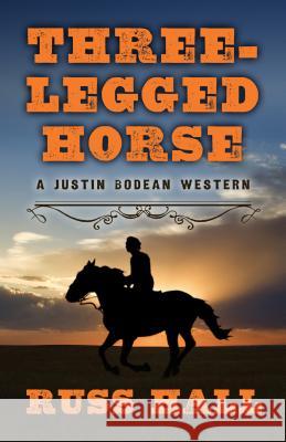 Three-Legged Horse Russ Hall 9781432830656 Five Star (ME) - książka