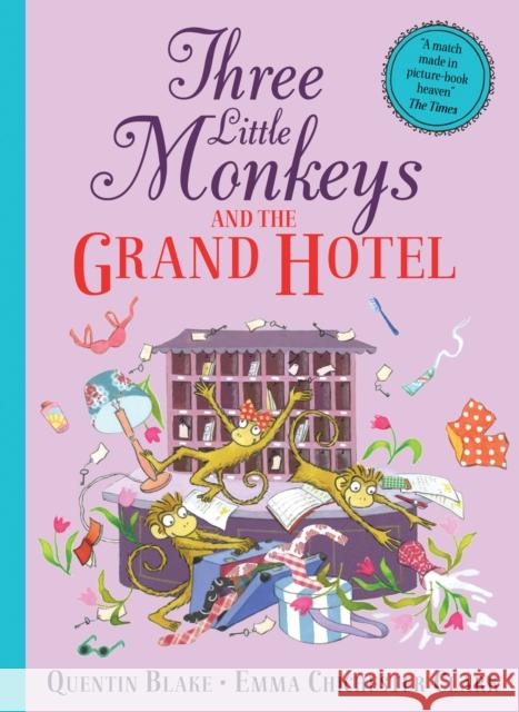 Three Little Monkeys and the Grand Hotel Quentin Blake 9780008357931 HarperCollins Publishers - książka