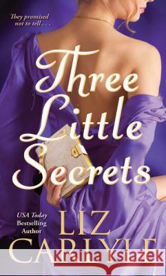 Three Little Secrets Liz Carlyle 9781501107269 Gallery Books - książka