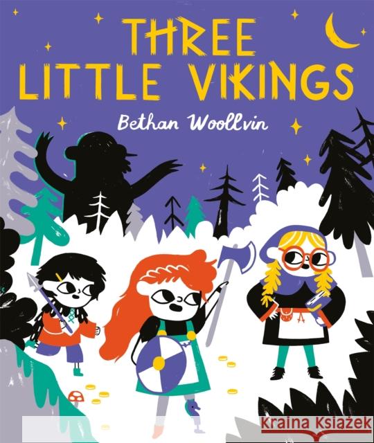 Three Little Vikings: A story about getting your voice heard Bethan Woollvin 9781509889839 Pan Macmillan - książka