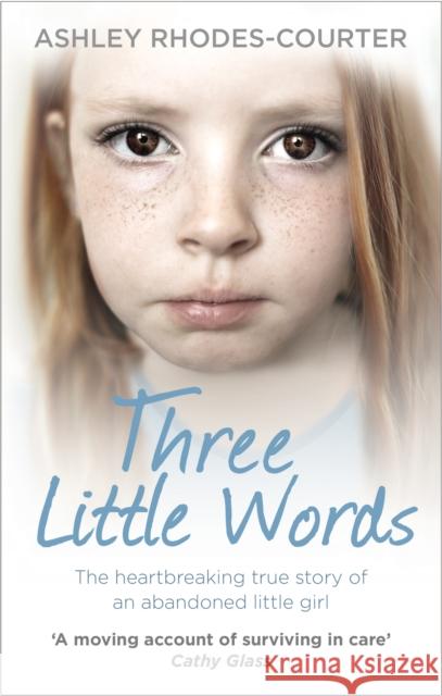 Three Little Words Ashley Rhodes Courter 9780091958305 Ebury Press - książka