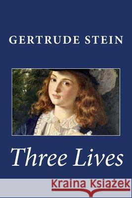 Three Lives Gertrude Stein 9781494840129 Createspace - książka