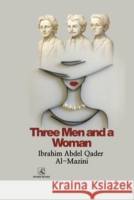 Three men and a woman Abd Elaziz, Saeed, Taymour, Mohamed 9798255869466 Independently Published - książka