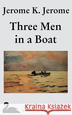 Three Men in a Boat Jerome K. Jerome 9781469998602 Createspace - książka