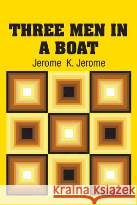 Three Men in a Boat Jerome K. Jerome 9781731702241 Simon & Brown - książka