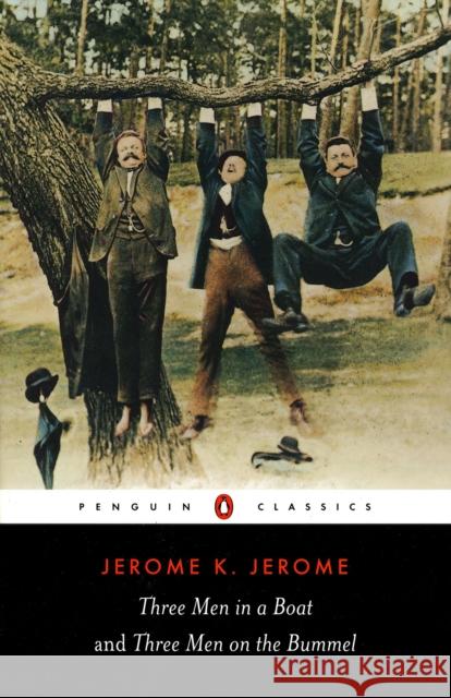 Three Men in a Boat and Three Men on the Bummel Jerome K. Jerome 9780140437508 Penguin Books Ltd - książka