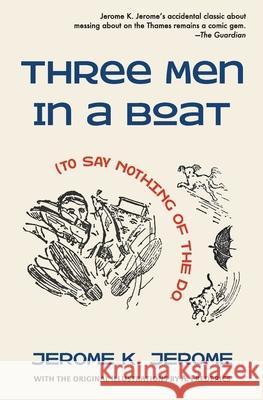 Three Men in a Boat (To Say Nothing of the Dog) Jerome K. Jerome A. Frederics 9781734852639 Warbler Classics - książka