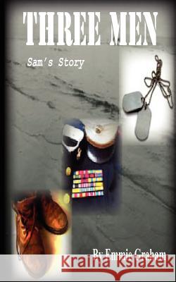 Three Men: Sam's Story Emmie Graham Kristina Mitchell 9781467939751 Createspace - książka