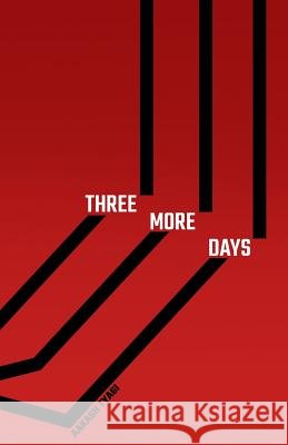 Three more days: Poems Gleason, Meg 9780692095812 Three More Days - książka