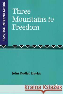 Three Mountains to Freedom Davies, John Duncan 9781905679355 Deo Publishing - książka