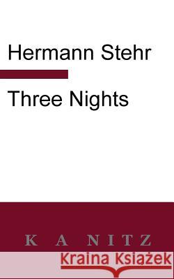 Three Nights Hermann Stehr Kerry Nitz  9780473281618 K a Nitz - książka