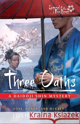 Three Oaths: A Legend of the Five Rings Novel Joshua Reynolds 9781839083662 Aconyte Books - książka